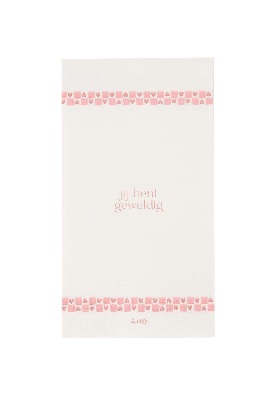 servetten rechthoek jij bent geweldig/love | white / pink